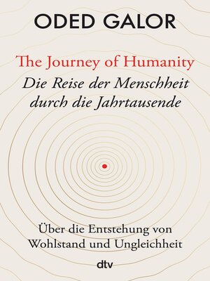 cover image of The Journey of Humanity – Die Reise der Menschheit durch die Jahrtausende